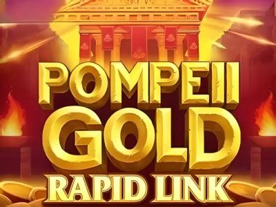 pompeii gold rapid link game  Japanese; German; Russian; Start Quest; Promotions;